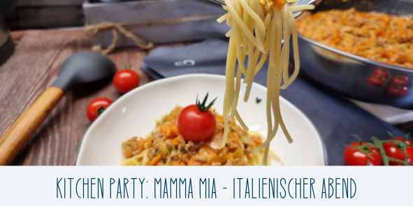 Kitchen Party: Mama Mia - Italienischer Abend